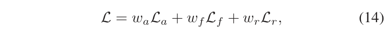 L = w_a L_a + w_f L_f + w_r L_r