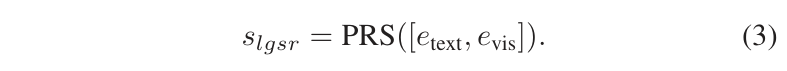 s_lgsr = PRS([e_text, e_vis])
